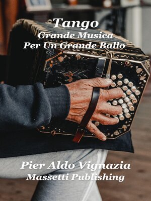 cover image of Tango Grande Musica Per Un Grande Ballo